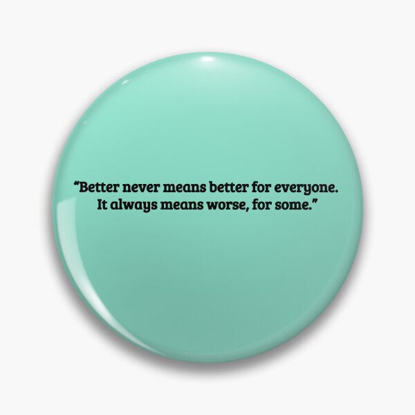 Item preview, for better or worse?  designed and sold by Sagansuniverse.