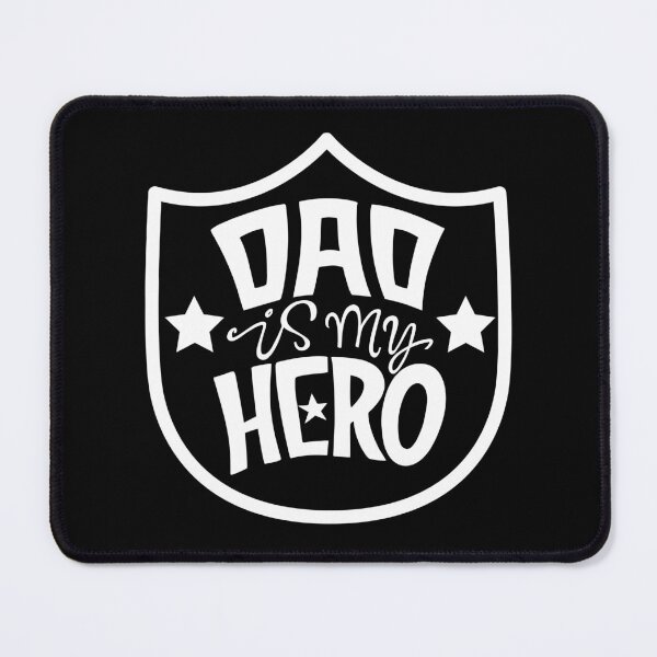 Item preview, Dad is my Hero designed and sold by blossomgirl33.