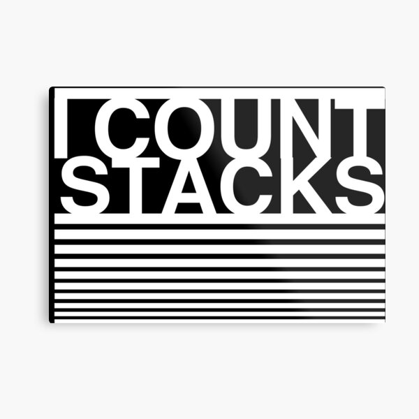 I COUNT STACKS (Big Sean - Bounce Back) Metal Print