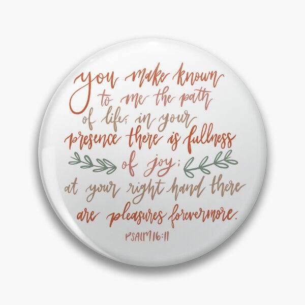 Item preview, Psalm 16:11 designed and sold by JulieannMalynda.