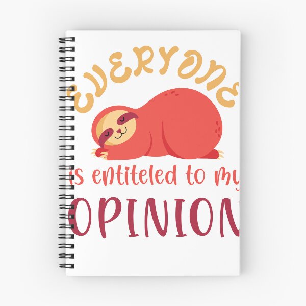 Item preview, everyone is entitled to my opinion funny quote tshirt for extrovert people who loves sloths designed and sold by GhostAmine.