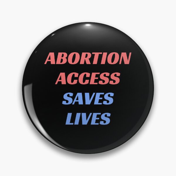Item preview,  Abortion access saves lives designed and sold by Inspirationmotivation.