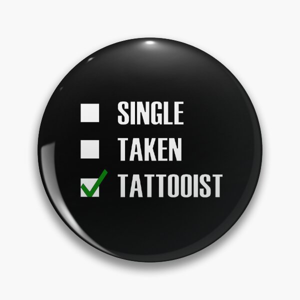 Item preview, Funny Essentials: Single Taken Tattooist Green tick check box - Sleek white typography black outline design (dark mode) designed and sold by Deegital18.