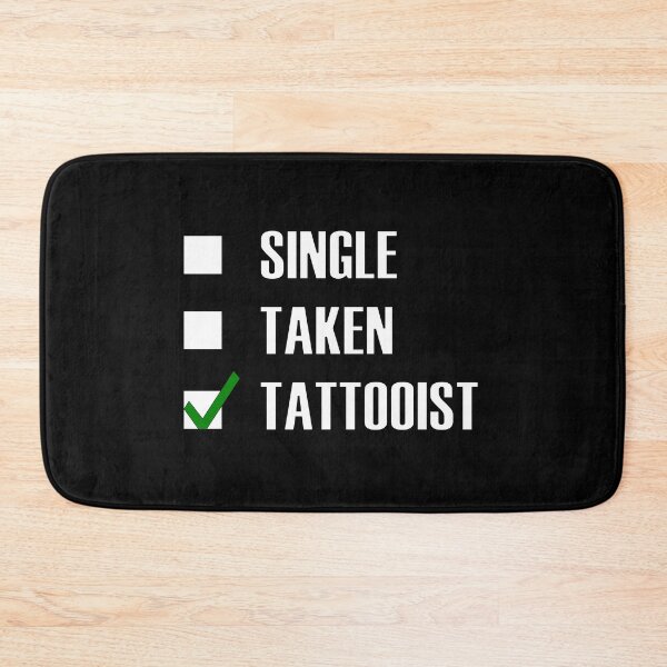Item preview, Funny Essentials: Single Taken Tattooist Green tick check box - Sleek white typography black outline design (dark mode) designed and sold by Deegital18.
