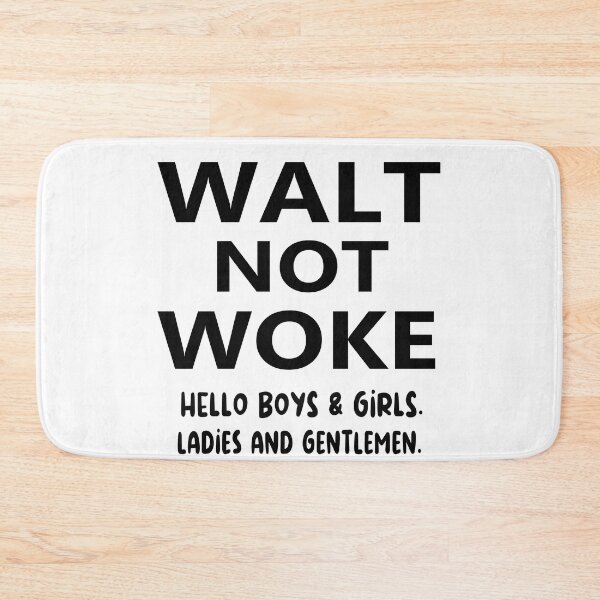 Item preview, Walt Not Woke designed and sold by SheIsAQueen.