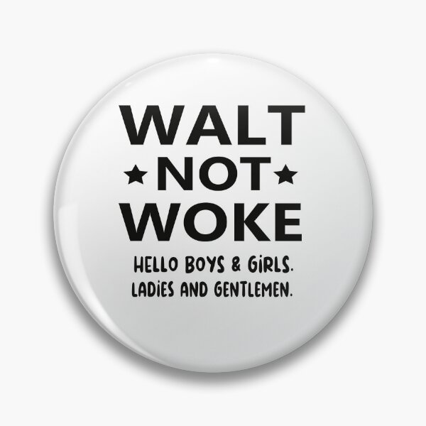 Item preview, Copy of Walt Not Woke designed and sold by SheIsAQueen.