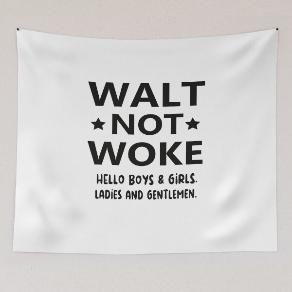 Item preview, Copy of Walt Not Woke designed and sold by SheIsAQueen.