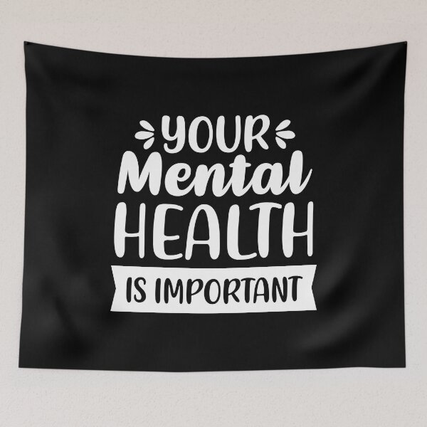 Item preview, Your Mental Health Is Important (White/Black BG) designed and sold by FilipeFerreira.
