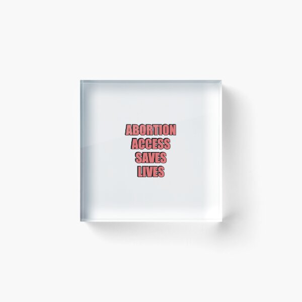 Item preview,  Abortion access saves lives designed and sold by Inspirationmotivation.