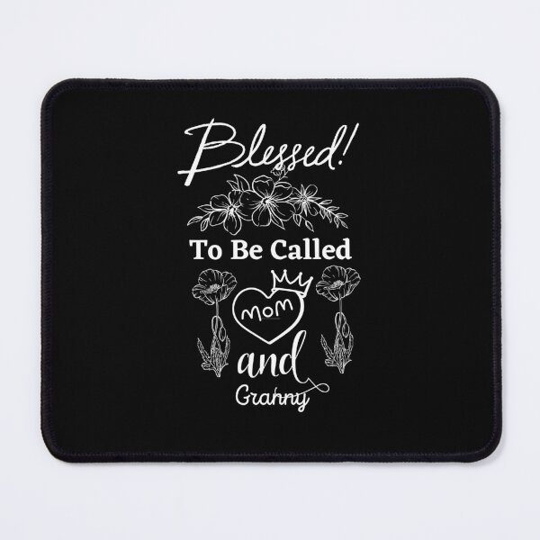 Item preview,   Blessed To Be Called Mom And Granny designed and sold by H-ALPHA.