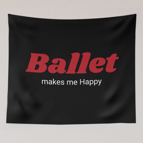 Item preview, Ballet makes me Happy ...red edition designed and sold by M-Infinite.