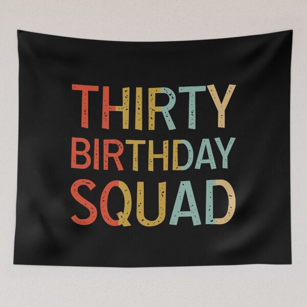 Item preview, 30th Birthday Squad Retro designed and sold by Sasikharn.