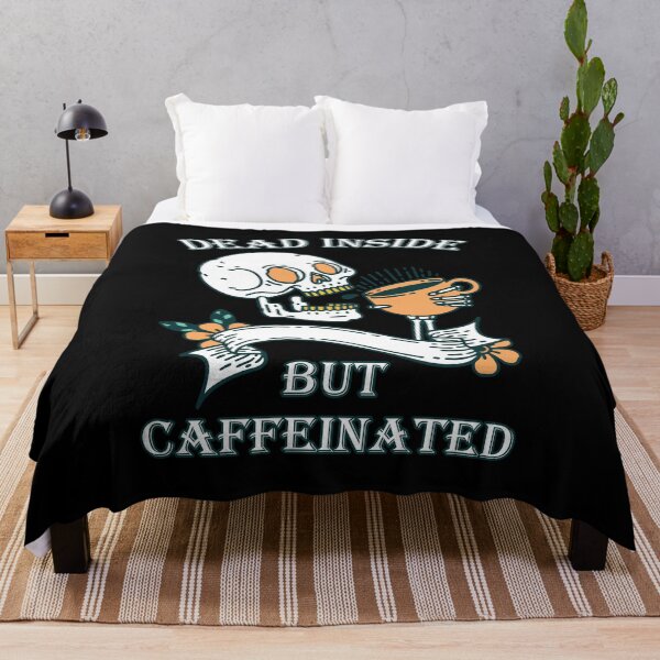 Item preview, Dead Inside But Caffeinated designed and sold by ROMNDO.