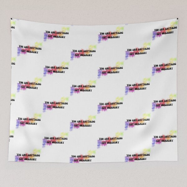 Item preview, You Are Anything But Ordinary designed and sold by Lilac225769.