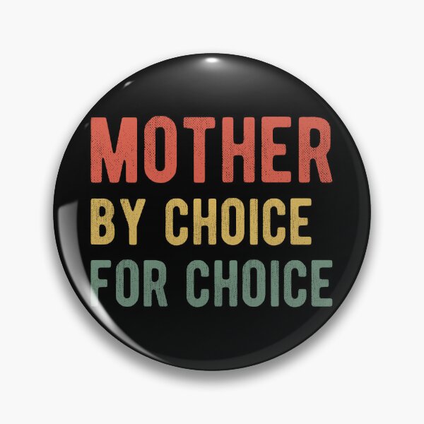 Item preview, Pro Abortion - Mother By Choice For Choice I designed and sold by Lemon Pepper.
