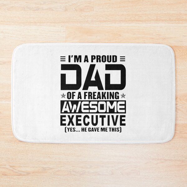 Item preview, I’m A Proud Dad Of A Freaking Awesome executive, Funny Dad Shirt, Dad Of executive Shirt, Dad Gifts, Christmas Gifts For Dad designed and sold by xlnv.