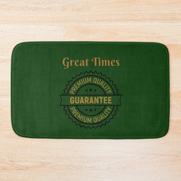 Item preview, Great Times Guaranteed designed and sold by PapitosPlace.