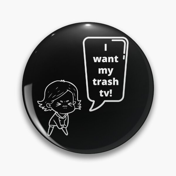 Item preview, Trash TV Lover designed and sold by MayaCordalia.