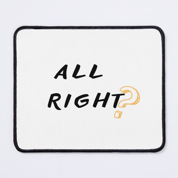 Item preview, All right? Funny sticker designed and sold by Monlin.