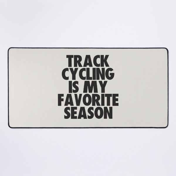 Item preview, Track Cycling Is My Favorite Season - Gift for Track Cycling Fans designed and sold by kindxinn.