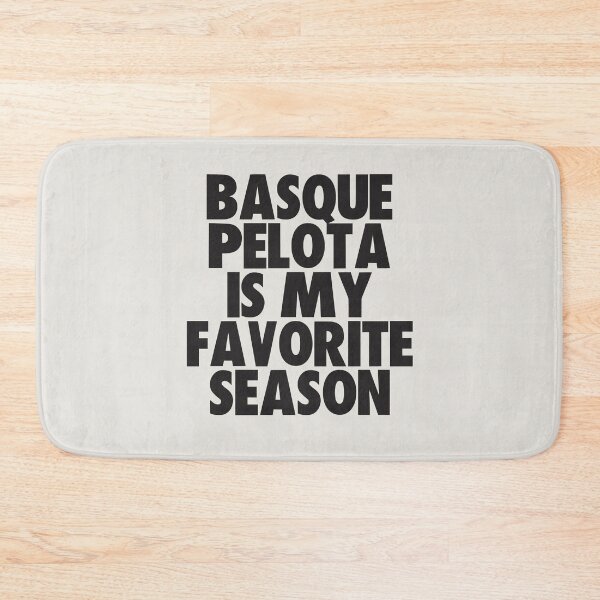 Item preview, Basque Pelota Is My Favorite Season - Gift for Basque Pelota Fans designed and sold by kindxinn.
