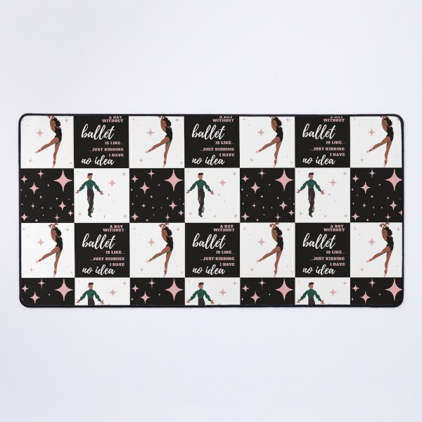 Item preview, A DAY WITHOUT BALLET IS LIKE... JUST KIDDING, I HAVE NO IDEA - Ballet life design designed and sold by OpenCloset.