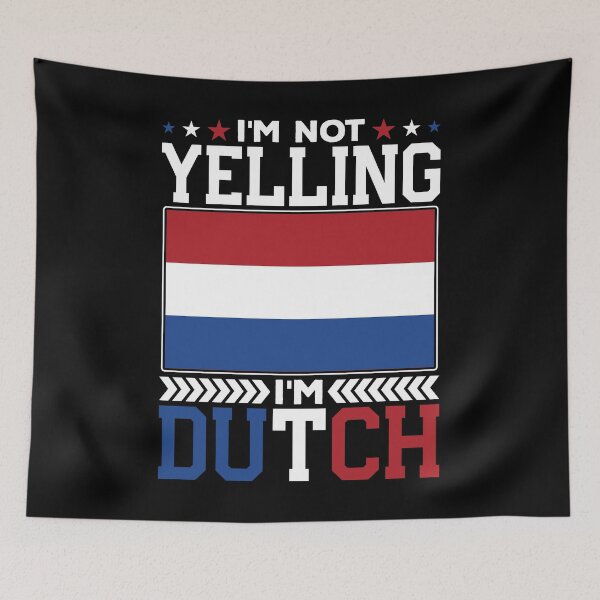 Item preview, I'm Not Yelling I'm Dutch Shirt, German Shirt, German Gift, Germany Shirt, Deutschland Shirt, Gift For German Friend, Dutch Pride Shirt designed and sold by aymob.
