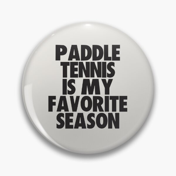 Artikelvorschau, Paddle-Tennis ist meine Lieblingssaison – Geschenk für Paddle-Tennis-Fans entworfen und verkauft von kindxinn.