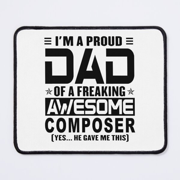 Item preview, I’m A Proud Dad Of A Freaking Awesome composer, Funny Dad Shirt, Dad Of composer Shirt, Dad Gifts, Christmas Gifts For Dad designed and sold by xlnv.