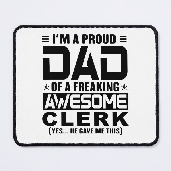Item preview, I’m A Proud Dad Of A Freaking Awesome clerk, Funny Dad Shirt, Dad Of clerk Shirt, Dad Gifts, Christmas Gifts For Dad designed and sold by xlnv.