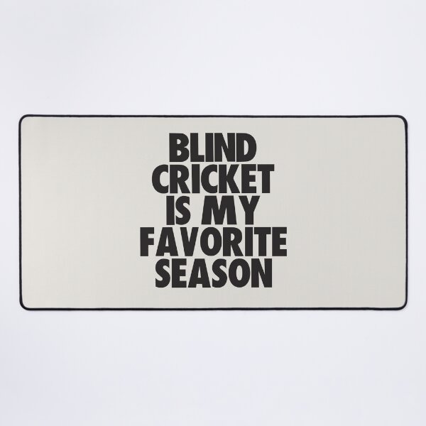 Item preview, Blind Cricket Is My Favorite Season - Gift for Blind Cricket Fans designed and sold by kindxinn.