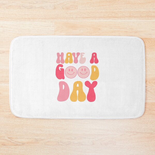 Item preview, Have A Good Day designed and sold by abigaillyles.