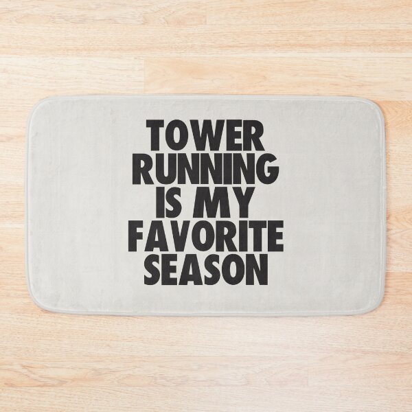 Item preview, Tower Running Is My Favorite Season - Gift for Tower Running Fans designed and sold by kindxinn.