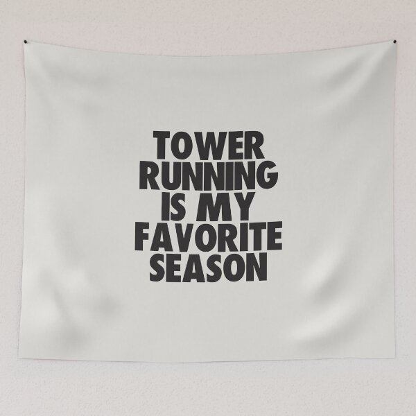 Item preview, Tower Running Is My Favorite Season - Gift for Tower Running Fans designed and sold by kindxinn.
