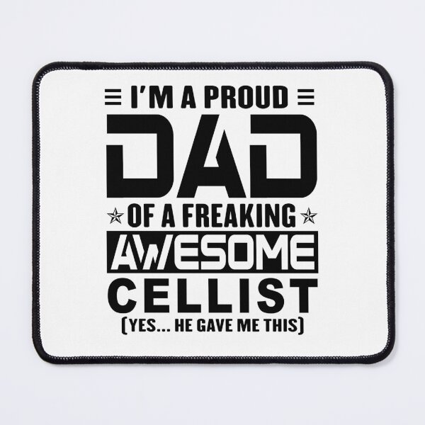 Item preview, I’m A Proud Dad Of A Freaking Awesome cellist, Funny Dad Shirt, Dad Of cellist Shirt, Dad Gifts, Christmas Gifts For Dad designed and sold by xlnv.