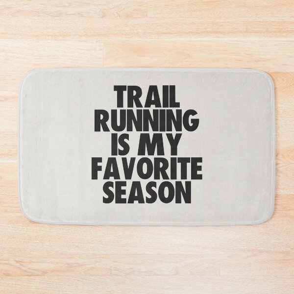 Item preview, Trail Running Is My Favorite Season - Gift for Trail Running Fans designed and sold by kindxinn.