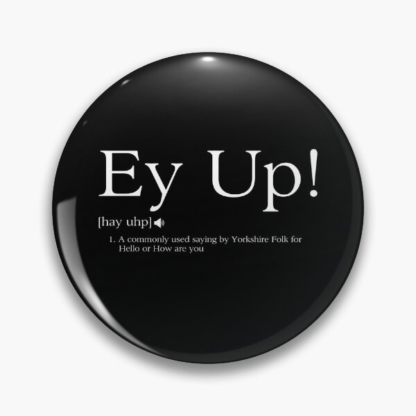 Item preview, Ey Up! The Yorkshire for "Hello or How are you" T-shirt  designed and sold by UpNorthGarms.