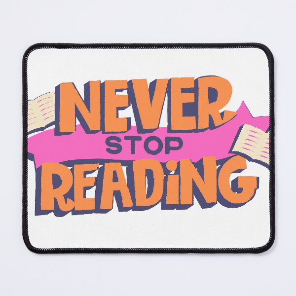 Item preview, Never stop reading designed and sold by bookedflight.