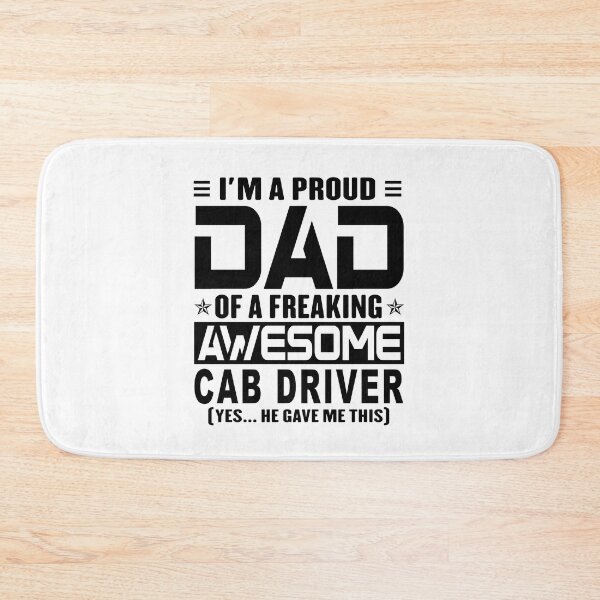 Item preview, I’m A Proud Dad Of A Freaking Awesome cab driver, Funny Dad Shirt, Dad Of cab driver Shirt, Dad Gifts, Christmas Gifts For Dad designed and sold by xlnv.