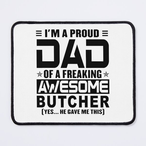 Item preview, I’m A Proud Dad Of A Freaking Awesome butcher, Funny Dad Shirt, Dad Of butcher Shirt, Dad Gifts, Christmas Gifts For Dad designed and sold by xlnv.
