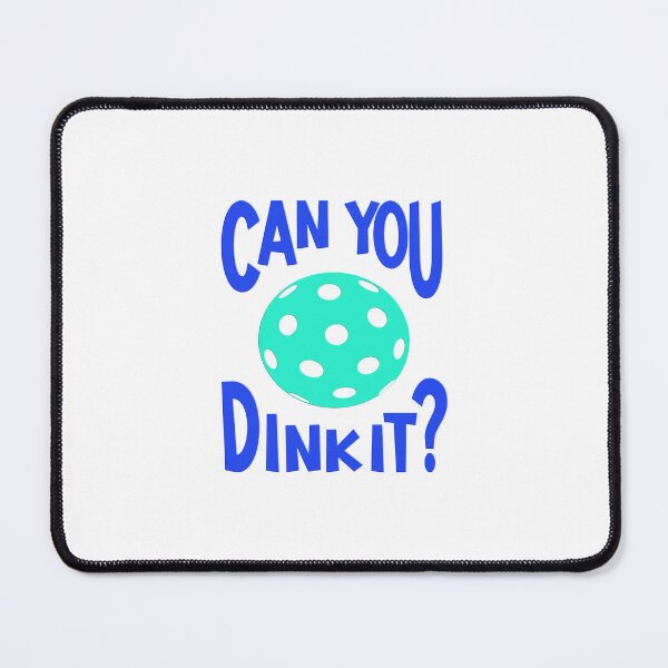 Item preview, Can You Dink IT - Pickleball Design Blue Green designed and sold by Coop & Company Designs.