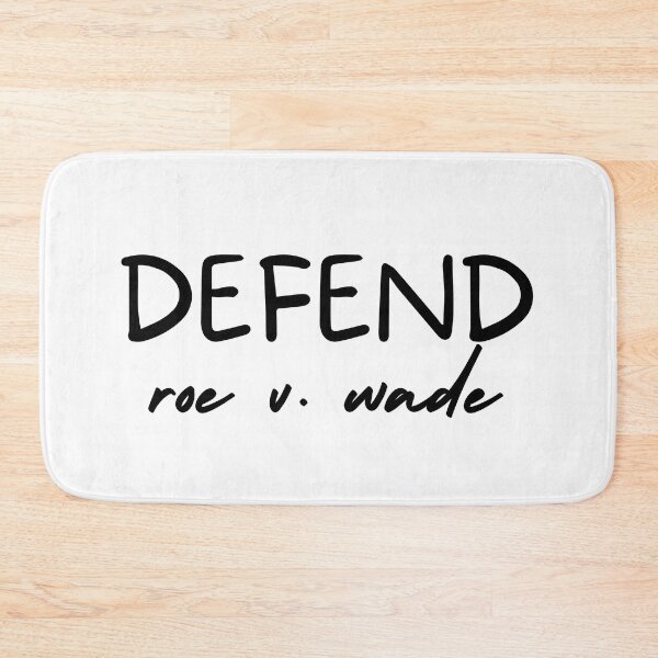 Item preview, Defend Roe v. Wade - Pro Choice designed and sold by Absolute-Garlic.