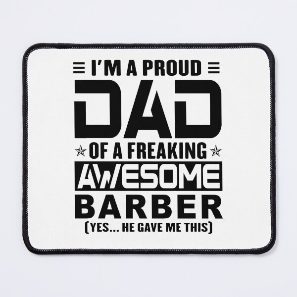 Item preview, I’m A Proud Dad Of A Freaking Awesome barber, Funny Dad Shirt, Dad Of barber Shirt, Dad Gifts, Christmas Gifts For Dad designed and sold by xlnv.