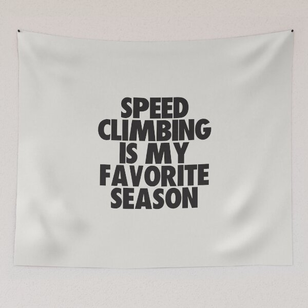 Item preview, Speed Climbing Is My Favorite Season - Gift for Speed Climbing Fans designed and sold by kindxinn.