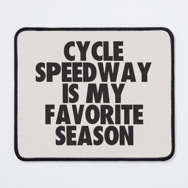 Item preview, Cycle Speedway Is My Favorite Season - Gift for Cycle Speedway Fans designed and sold by kindxinn.