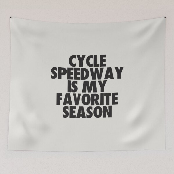 Item preview, Cycle Speedway Is My Favorite Season - Gift for Cycle Speedway Fans designed and sold by kindxinn.