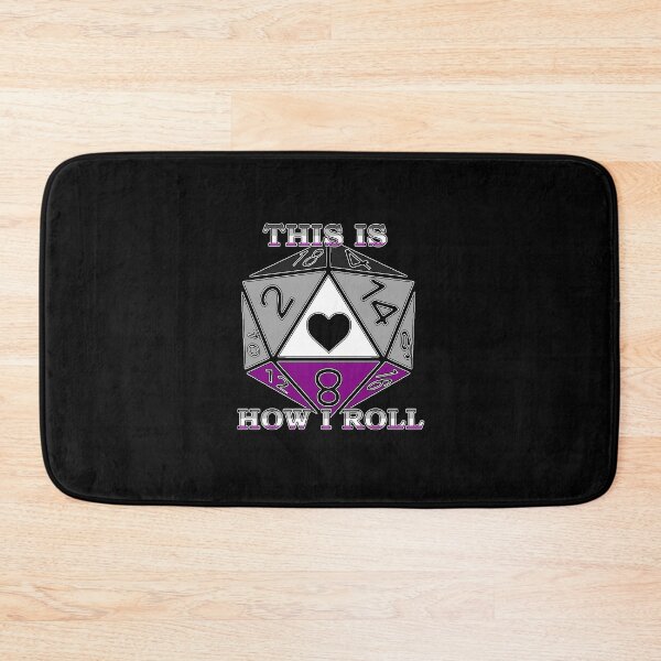 Item preview, How I Roll - Asexual designed and sold by emberkyrlee.
