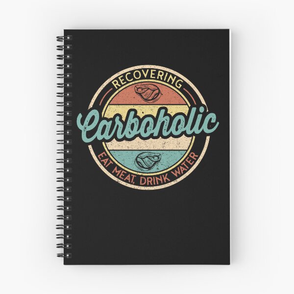 Item preview, Recovering Carboholic Eat Meat, Drink Water Carnivore Meat Eater designed and sold by inkedtee.