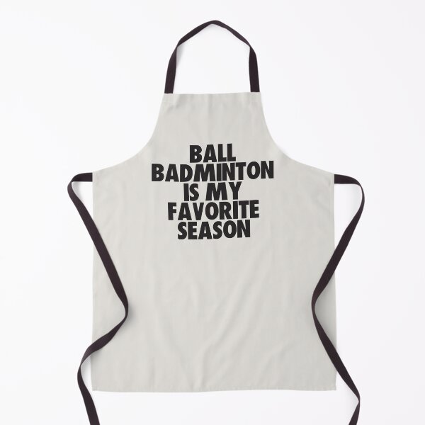 Item preview, Ball Badminton Is My Favorite Season - Gift for Ball Badminton Fans designed and sold by kindxinn.