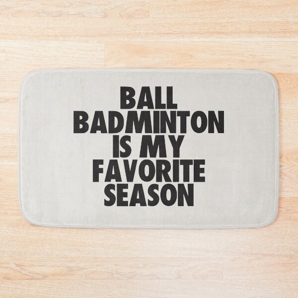 Item preview, Ball Badminton Is My Favorite Season - Gift for Ball Badminton Fans designed and sold by kindxinn.